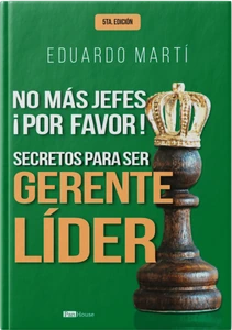 Portada del libro «No más jefes, ¡por favor!», de Eduardo Martí